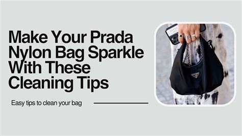 how to clean white nylon prada bag|Prada nylon bag cleaning instructions.